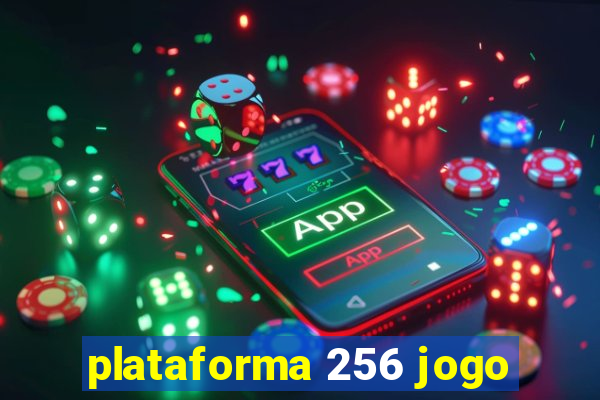 plataforma 256 jogo